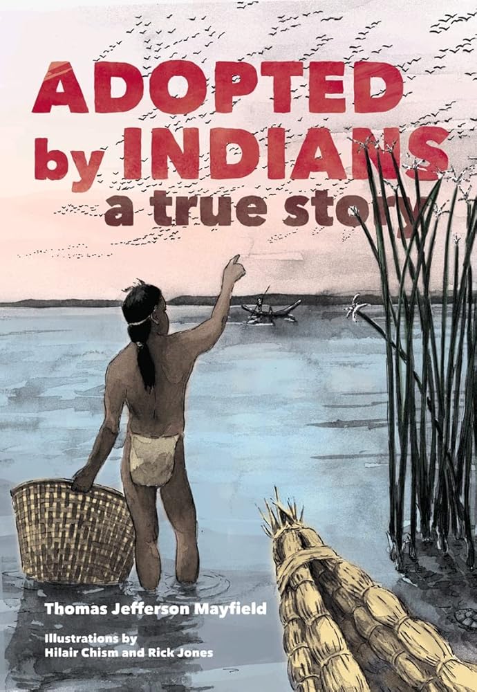 Adopted by Indians: A True Story cover image