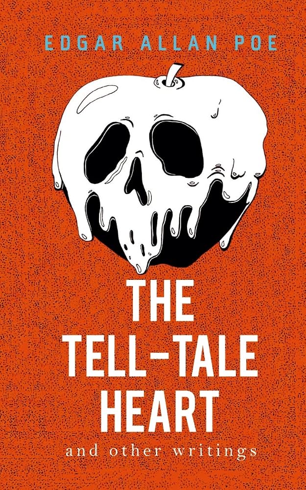 The Tell-Tale Heart and Other Writings cover image