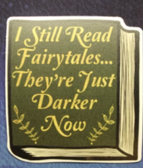 I Still Read Fairy Tales sticker