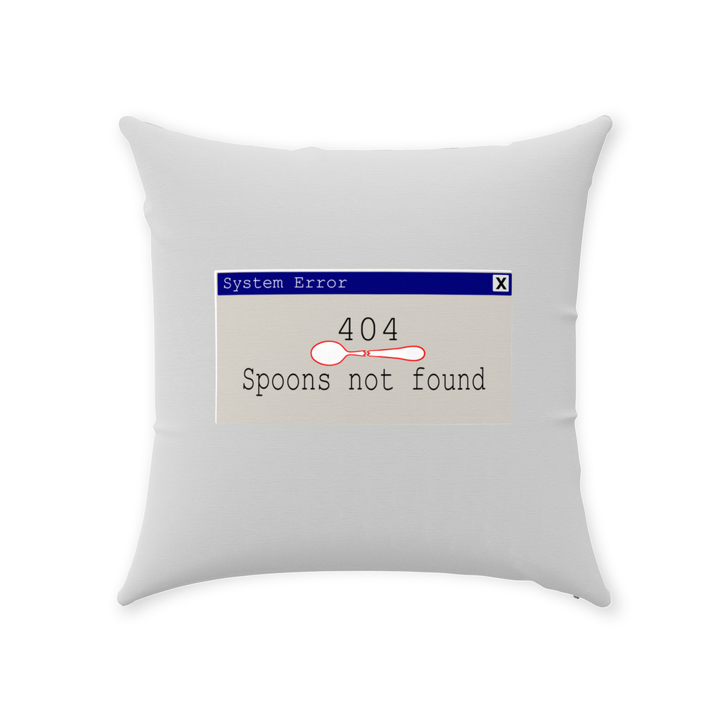 Error 404- Spoons Not Found - Throw Pillows - The Art of Dena Tullis