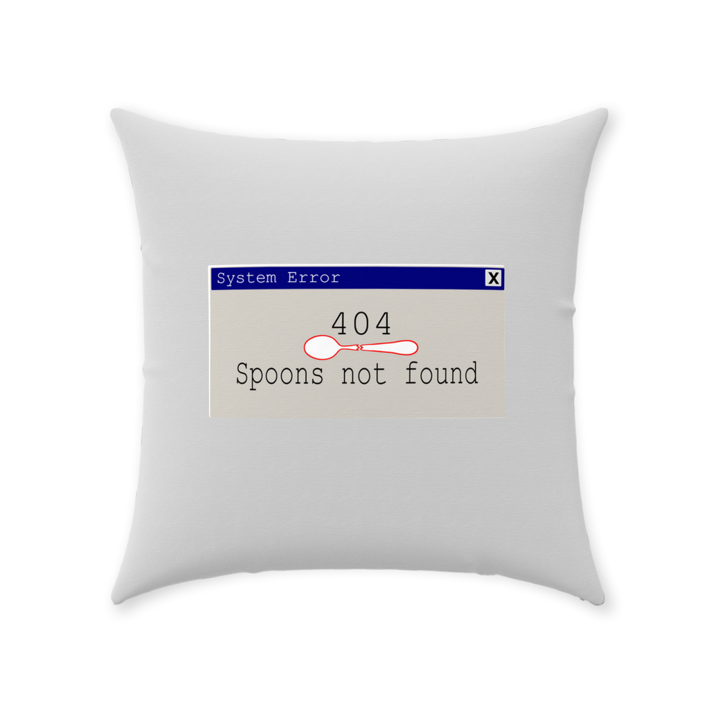 Error 404- Spoons Not Found - Throw Pillows - The Art of Dena Tullis