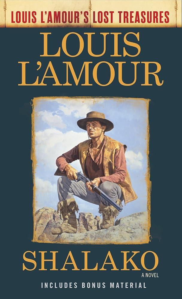 Shalako (Louis L'Amour's Lost Treasures): A Novel cover image