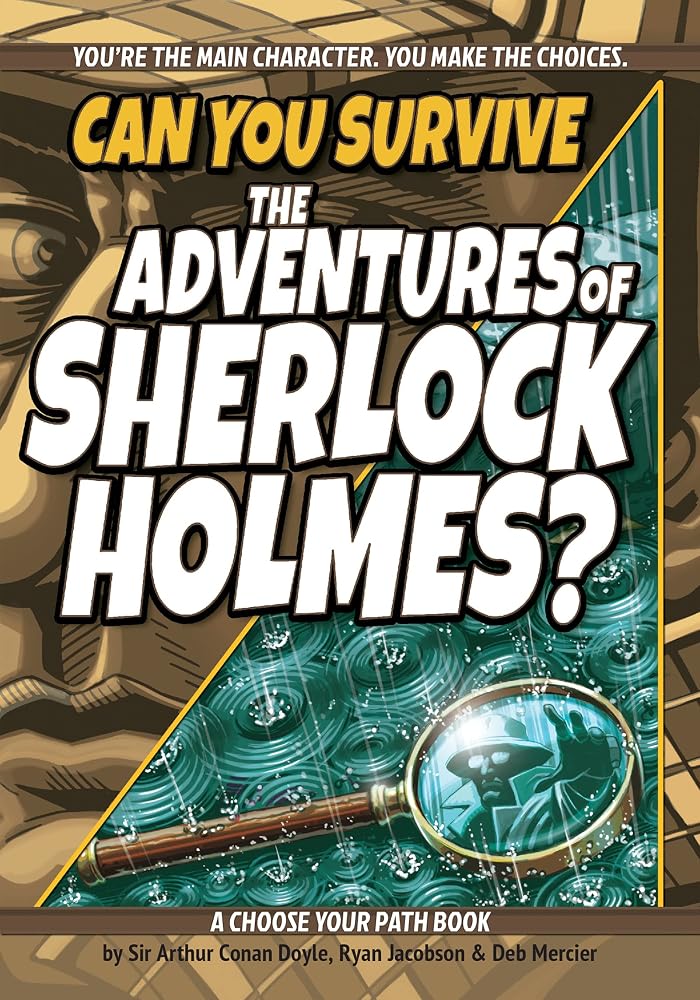 Can You Survive the Adventures of Sherlock Holmes?: A Choose Your Path Book (Interactive Classic Literature) cover image