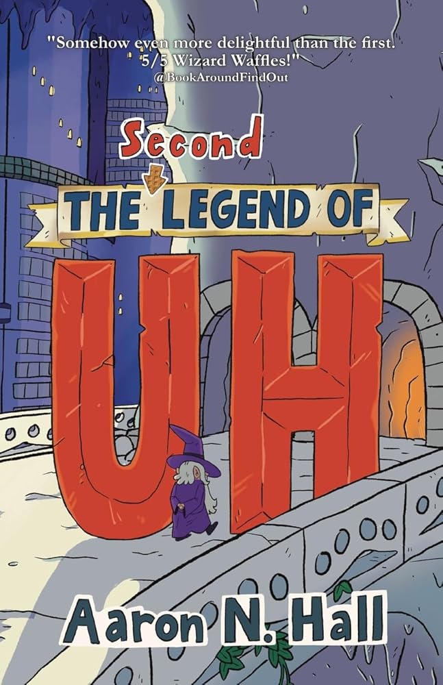The Second Legend of Uh (The Legends of Uh) cover image