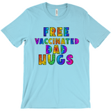 Free Dad Hugs - now VACCINATED! - GothFromHoth Designs