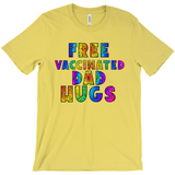 Free Dad Hugs - now VACCINATED! - GothFromHoth Designs